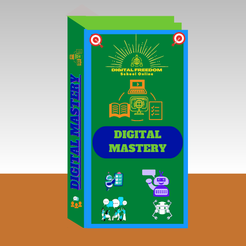 Digital Freedom School Digital Mastery